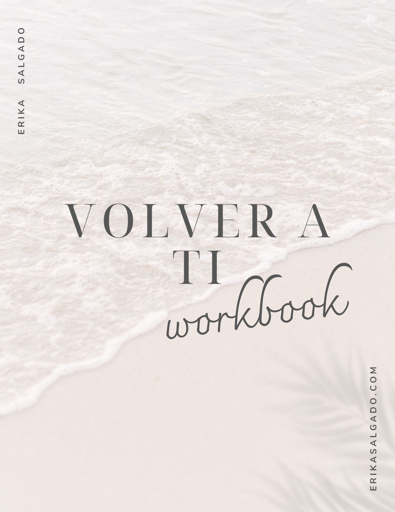 Volver a Ti — Workbook